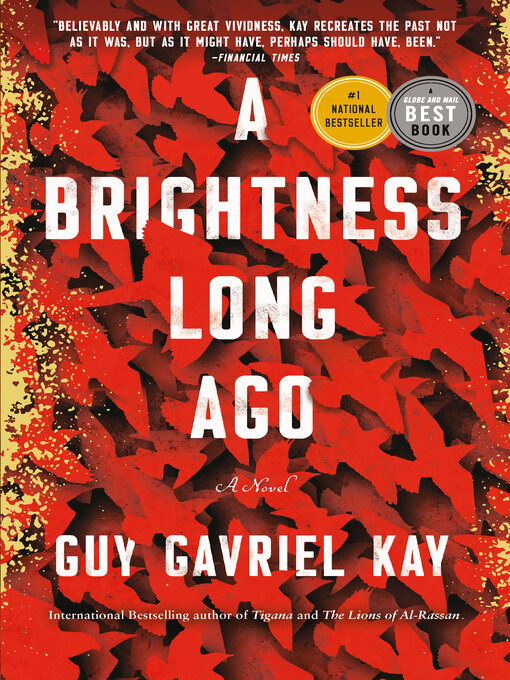 Title details for A Brightness Long Ago by Guy Gavriel Kay - Wait list